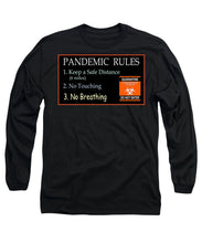 Load image into Gallery viewer, Pandemic Rules 3 - Long Sleeve T-Shirt
