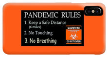 Load image into Gallery viewer, Pandemic Rules 3 - Phone Case
