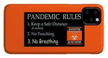 Load image into Gallery viewer, Pandemic Rules 3 - Phone Case
