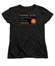 Load image into Gallery viewer, Pandemic Rules 3 - Women's T-Shirt (Standard Fit)
