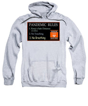 Load image into Gallery viewer, Pandemic Rules 3 - Sweatshirt
