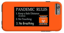 Load image into Gallery viewer, Pandemic Rules 3 - Phone Case
