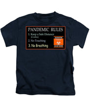 Load image into Gallery viewer, Pandemic Rules 3 - Kids T-Shirt
