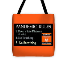 Load image into Gallery viewer, Pandemic Rules 3 - Tote Bag
