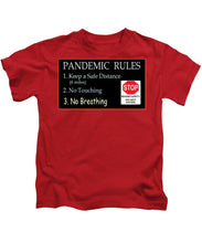 Load image into Gallery viewer, Pandemic Rules 4 - Kids T-Shirt
