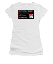 Load image into Gallery viewer, Pandemic Rules 4 - Women's T-Shirt
