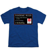 Load image into Gallery viewer, Pandemic Rules 4 - Youth T-Shirt
