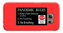 Load image into Gallery viewer, Pandemic Rules 4 - Phone Case
