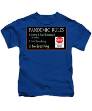 Load image into Gallery viewer, Pandemic Rules 4 - Kids T-Shirt
