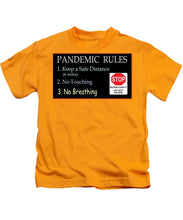 Load image into Gallery viewer, Pandemic Rules 4 - Kids T-Shirt
