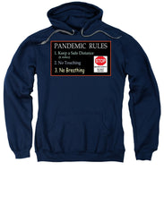 Load image into Gallery viewer, Pandemic Rules 4 - Sweatshirt
