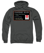 Load image into Gallery viewer, Pandemic Rules 4 - Sweatshirt
