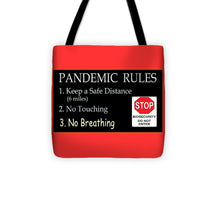 Load image into Gallery viewer, Pandemic Rules 4 - Tote Bag
