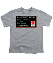 Load image into Gallery viewer, Pandemic Rules 4 - Youth T-Shirt
