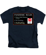 Load image into Gallery viewer, Pandemic Rules 4 - Kids T-Shirt
