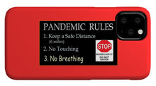 Load image into Gallery viewer, Pandemic Rules 4 - Phone Case
