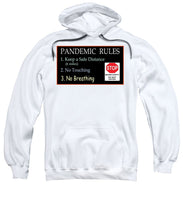 Load image into Gallery viewer, Pandemic Rules 4 - Sweatshirt
