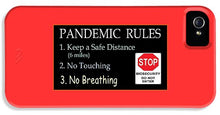 Load image into Gallery viewer, Pandemic Rules 4 - Phone Case
