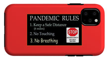 Load image into Gallery viewer, Pandemic Rules 4 - Phone Case
