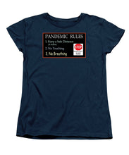 Load image into Gallery viewer, Pandemic Rules 4 - Women's T-Shirt (Standard Fit)
