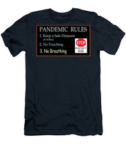 Load image into Gallery viewer, Pandemic Rules 4 - T-Shirt
