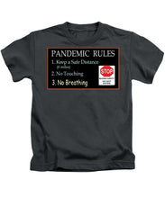 Load image into Gallery viewer, Pandemic Rules 4 - Kids T-Shirt
