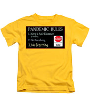 Load image into Gallery viewer, Pandemic Rules 4 - Kids T-Shirt
