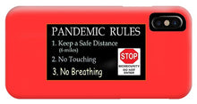 Load image into Gallery viewer, Pandemic Rules 4 - Phone Case

