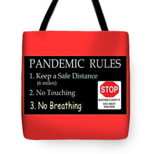 Load image into Gallery viewer, Pandemic Rules 4 - Tote Bag
