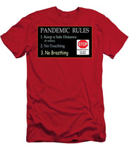 Load image into Gallery viewer, Pandemic Rules 4 - T-Shirt
