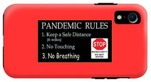 Load image into Gallery viewer, Pandemic Rules 4 - Phone Case
