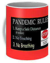 Load image into Gallery viewer, Pandemic Rules 4 - Mug
