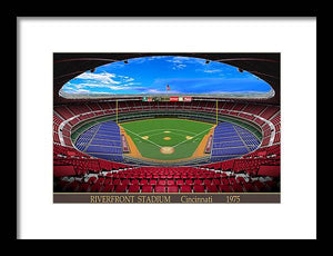 Riverfront Stadium 1975 - Framed Print