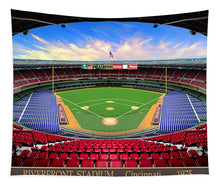 Load image into Gallery viewer, Riverfront Stadium 1975 - Tapestry
