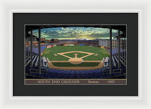 Load image into Gallery viewer, South End Grounds 1903 - Framed Print
