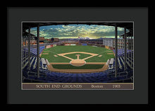 Load image into Gallery viewer, South End Grounds 1903 - Framed Print
