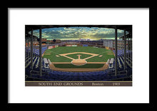 Load image into Gallery viewer, South End Grounds 1903 - Framed Print
