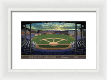 Load image into Gallery viewer, South End Grounds 1903 - Framed Print
