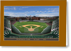 Sportsman Park 1915 - Greeting Card