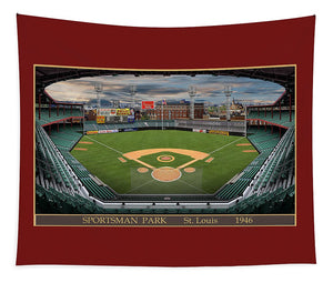 Sportsman Park 1946 - Tapestry