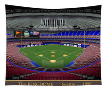 Load image into Gallery viewer, The Kingdome 1990 - Tapestry
