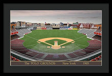 Load image into Gallery viewer, The Polo Grounds 1905 - Framed Print
