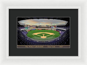 The Polo Grounds 1917 - Framed Print