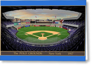 The Polo Grounds 1917 - Greeting Card