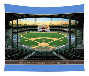 The Polo Grounds 1963 - Tapestry