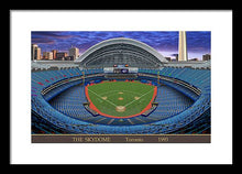 Load image into Gallery viewer, The Skydome 1993 - Framed Print
