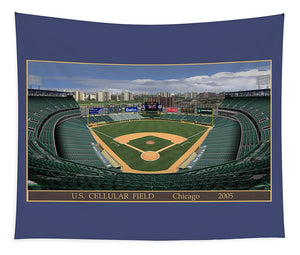 U.S. Cellular Field 2005 - Tapestry