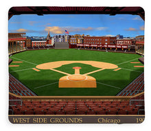 Load image into Gallery viewer, West Side Grounds 1908 - Blanket

