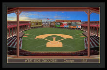 Load image into Gallery viewer, West Side Grounds 1915 - Framed Print
