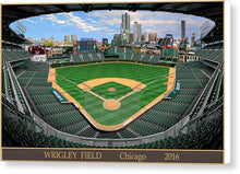 Load image into Gallery viewer, Wrigley Field 2016 - Canvas Print
